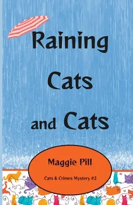 Il pleut des chats et des chats - Raining Cats and Cats