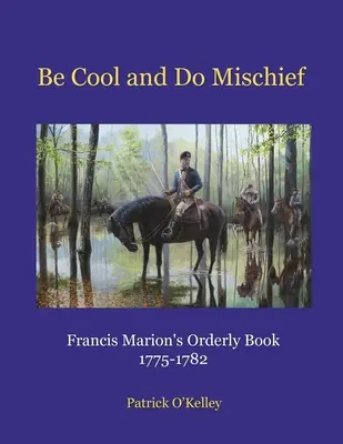 Soyez cool et faites des bêtises - Be Cool and Do Mischief