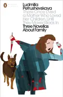 Il était une fois une mère qui aimait ses enfants, jusqu'à ce qu'ils reviennent vivre ici - Trois nouvelles sur la famille - There Once Lived a Mother Who Loved Her Children, Until They Moved Back In - Three Novellas About Family