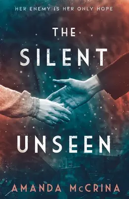 L'invisible silencieux : Un roman de la Seconde Guerre mondiale - The Silent Unseen: A Novel of World War II