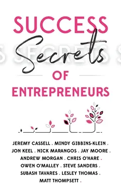 Secrets de réussite des entrepreneurs - Success Secrets of Entrepreneurs