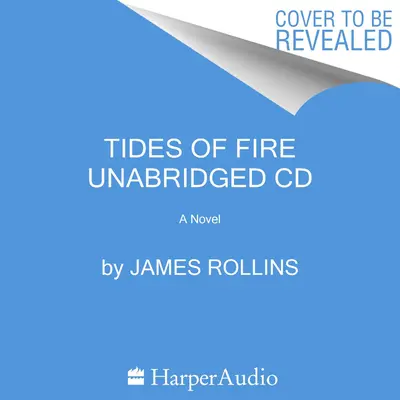 Le CD des marées de feu : Un thriller - Tides of Fire CD: A Thriller