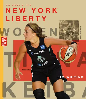 L'histoire du New York Liberty - The Story of the New York Liberty