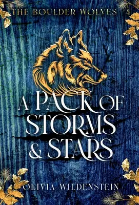 Une meute de tempêtes et d'étoiles - A Pack of Storms and Stars