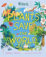 Les plantes sauvent le monde - Plants Save the World