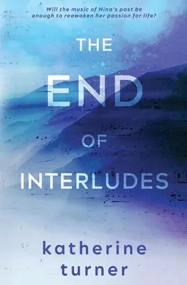 La fin des interludes - The End of Interludes