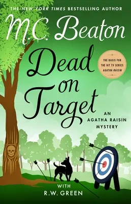 La mort en ligne de mire : Un mystère d'Agatha Raisin - Dead on Target: An Agatha Raisin Mystery