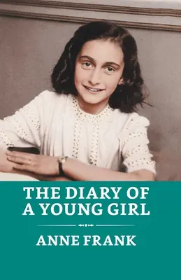 Le journal d'une jeune fille - The Diary of a Young Girl