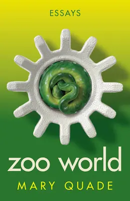 Le monde des zoos : Essais - Zoo World: Essays