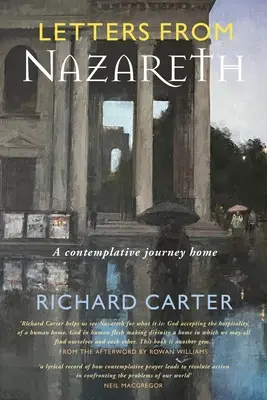 Lettres de Nazareth : un voyage contemplatif à la maison - Letters from Nazareth: A Contemplative Journey Home