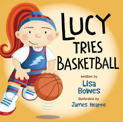 Lucy essaie le basket-ball - Lucy Tries Basketball