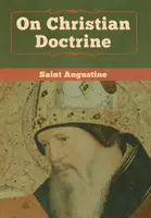 Sur la doctrine chrétienne - On Christian Doctrine