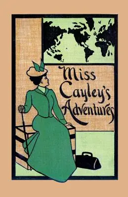 Les aventures de Miss Cayley - Miss Cayley's Adventures