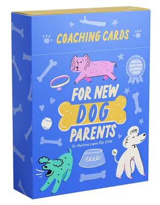 Cartes de coaching pour les nouveaux parents de chiens : Conseils et inspiration d'un expert en animaux - Coaching Cards for New Dog Parents: Advice and Inspiration from an Animal Expert