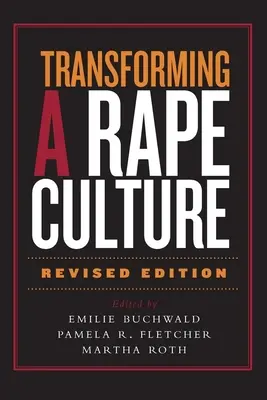 Transformer une culture du viol - Transforming a Rape Culture