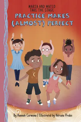 L'entraînement est (presque) parfait : Livre 2 - Practice Makes (Almost) Perfect: Book 2