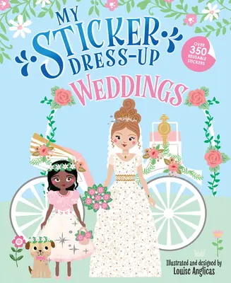 Mon Sticker Dress-Up : Mariages - My Sticker Dress-Up: Weddings