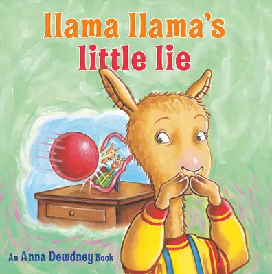 Le petit mensonge de Llama Llama - Llama Llama's Little Lie