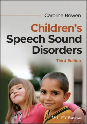 Troubles de la parole et du son chez l'enfant - Children's Speech Sound Disorders