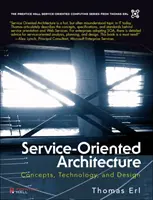 Service-Oriented Architecture (paperback) - Concepts, technologie et conception - Service-Oriented Architecture (paperback) - Concepts, Technology, and Design