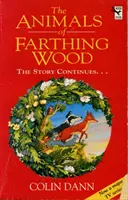 Les animaux du bois de Farthing - L'histoire continue.... - Animals Of Farthing Wood - The Story Continues....