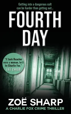 Fourth Day : #N°08 : Série Charlie Fox Crime Mystery Thriller - Fourth Day: #08: Charlie Fox Crime Mystery Thriller Series