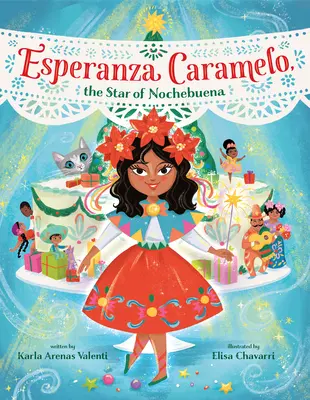 Esperanza Caramelo, l'étoile de Nochebuena - Esperanza Caramelo, the Star of Nochebuena