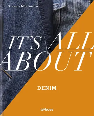 Tout sur le denim - It's All about Denim