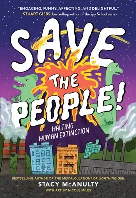 Sauvez les gens ! Enrayer l'extinction de l'humanité - Save the People!: Halting Human Extinction