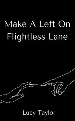 Prendre à gauche sur la voie sans vol - Make A Left On Flightless Lane