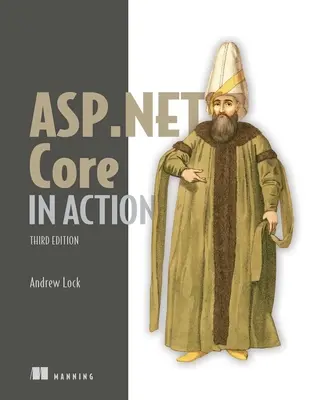 ASP.NET Core en action, troisième édition - ASP.NET Core in Action, Third Edition