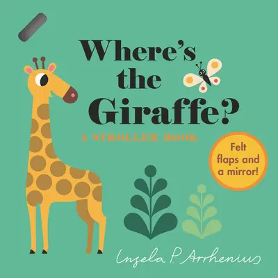 Où est la girafe ? Un livre pour la poussette - Wheres the Giraffe?: A Stroller Book