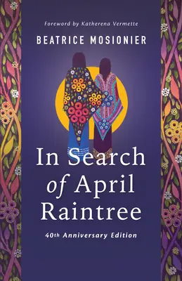 A la recherche d'April Raintree - In Search of April Raintree