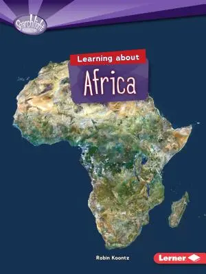 En savoir plus sur l'Afrique - Learning about Africa