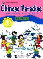 Cahier d'exercices du paradis chinois 3b - Chinese Paradise Workbook 3b