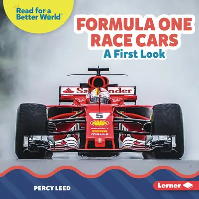Voitures de course de Formule 1 : Premier regard - Formula One Race Cars: A First Look