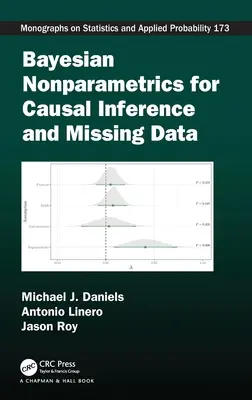 La non-paramétrie bayésienne pour l'inférence causale et les données manquantes - Bayesian Nonparametrics for Causal Inference and Missing Data