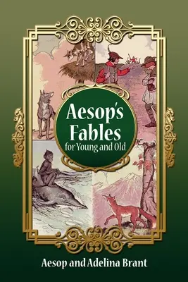 Fables d'Ésope pour jeunes et vieux : Traduction parallèle allemand-anglais Version simplifiée pour le niveau A2 - Aesop's Fables for Young and Old: Parallel Translation German-english Simplified Version for Level A2