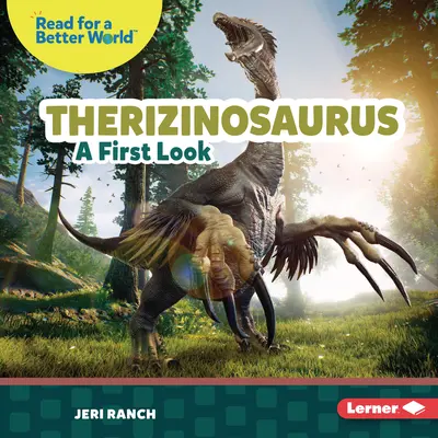 Therizinosaurus : Premier coup d'oeil - Therizinosaurus: A First Look
