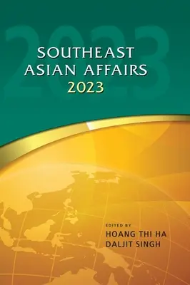 Affaires de l'Asie du Sud-Est 2023 - Southeast Asian Affairs 2023