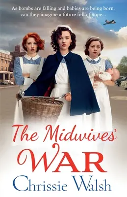 La guerre des sages-femmes - The Midwives' War