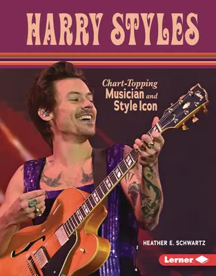 Harry Styles : Musicien en tête des hit-parades et icône du style - Harry Styles: Chart-Topping Musician and Style Icon