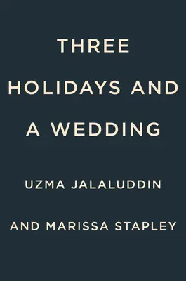 Trois vacances et un mariage - Three Holidays and a Wedding