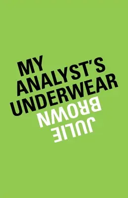 Les sous-vêtements de mon analyste - My Analyst's Underwear