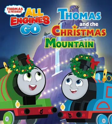 Thomas et la montagne de Noël (Thomas & Friends : All Engines Go) - Thomas and the Christmas Mountain (Thomas & Friends: All Engines Go)