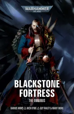 Forteresse de Blackstone : L'Omnibus - Blackstone Fortress: The Omnibus