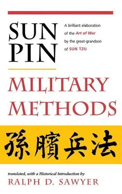 Sun Pin : Méthodes militaires - Sun Pin: Military Methods