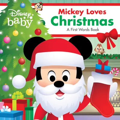 Disney Baby : Mickey aime Noël : Le livre des premiers mots - Disney Baby: Mickey Loves Christmas: A First Words Book