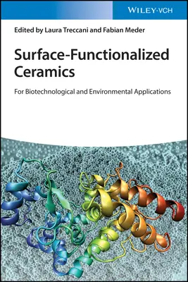 Céramiques fonctionnalisées en surface : Pour des applications biotechnologiques et environnementales - Surface-Functionalized Ceramics: For Biotechnological and Environmental Applications