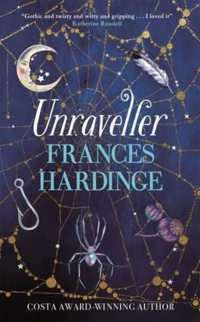 Unraveller - Le roman fantastique incontournable de Frances Hardinge, lauréate d'un prix Costa. - Unraveller - The must-read fantasy from Costa-Award winning author Frances Hardinge